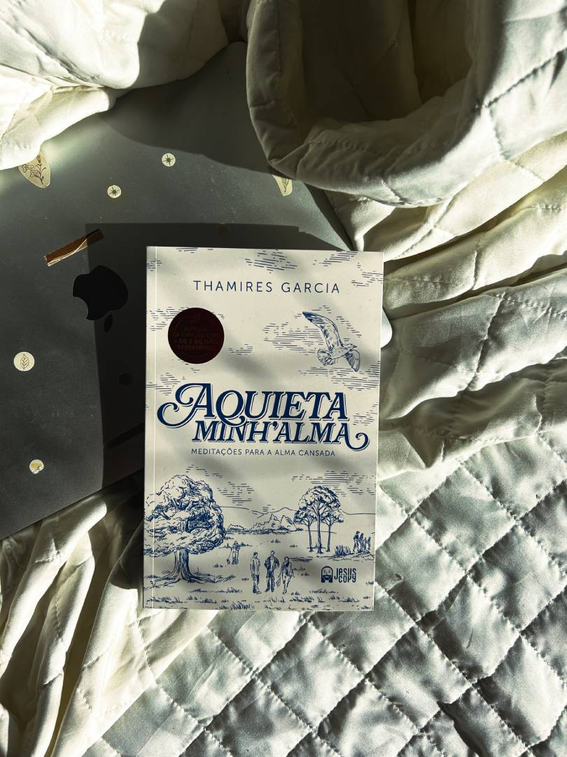 Aquieta Minh'alma | Thamires Garcia