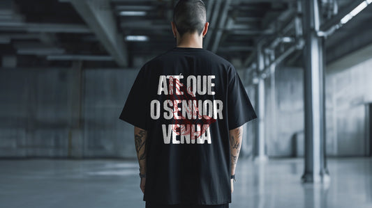 Camiseta - Até que o Senhor venha